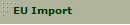 EU Import