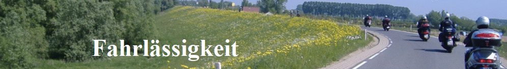 Fahrl�ssigkeit