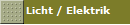 Licht / Elektrik