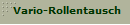 Vario-Rollentausch