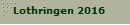 Lothringen 2016