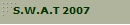 S.W.A.T 2007